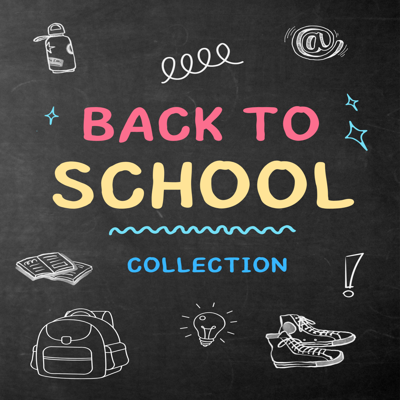 BACK TO SCHOOL COLLECTION