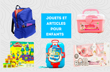 JOUETS ET ARTICLES POUR UNE ENFANTS