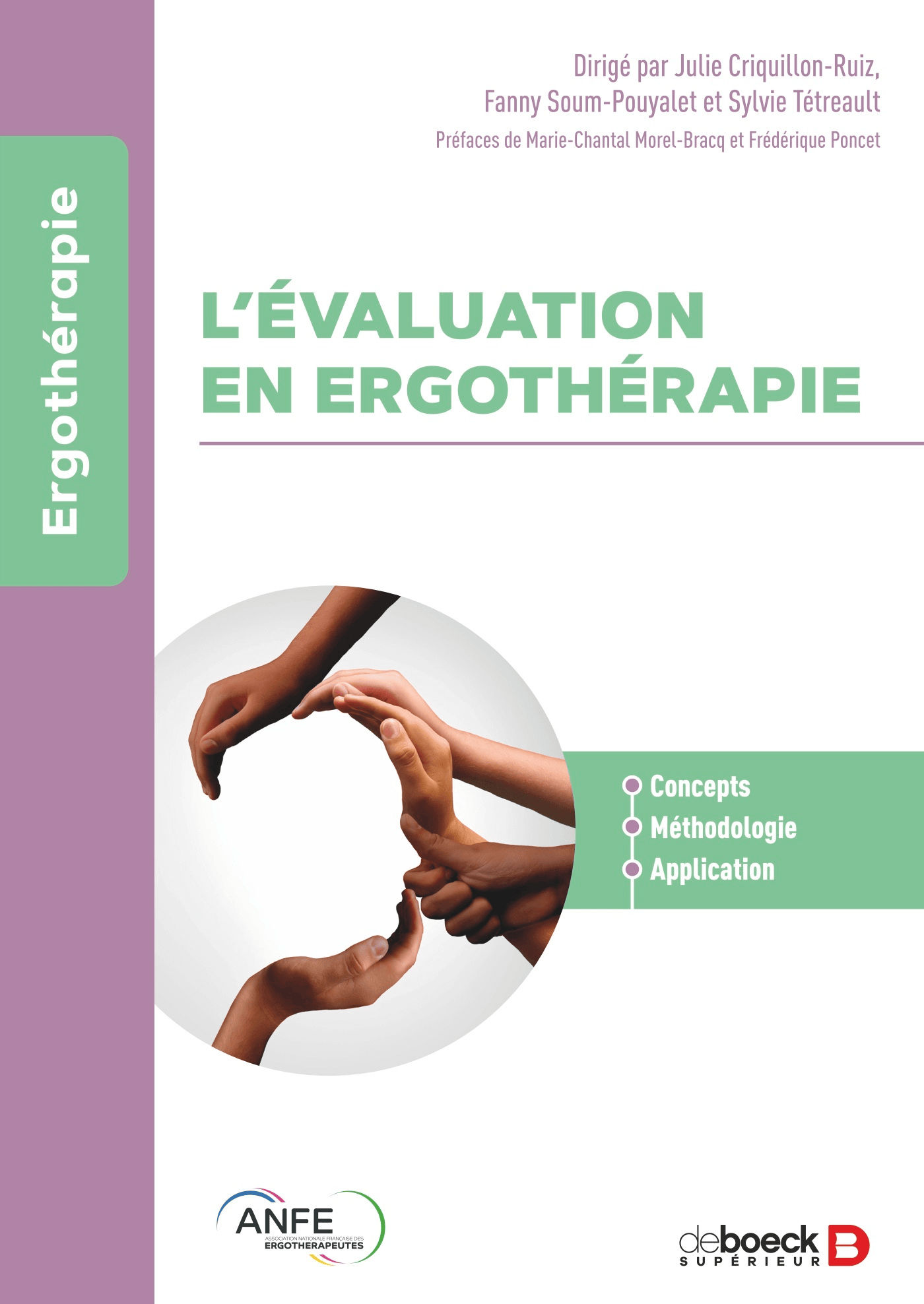 L’évaluation en ergothérapie, Concepts, méthodologie, applications